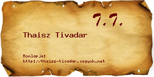 Thaisz Tivadar névjegykártya